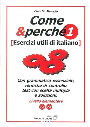 Immagine del venditore per Come e Perch. Esercizi Utili di Italiano. Vol. 1 venduto da Libro Co. Italia Srl