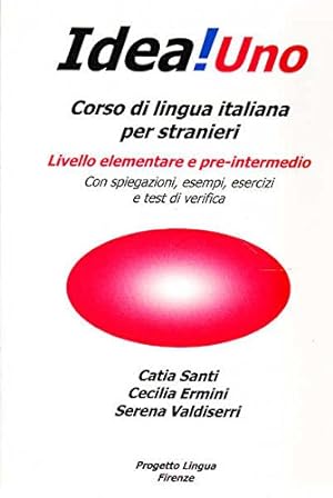 Bild des Verkufers fr Idea! Corso di Italiano Per Stranieri. Livello Elementare e Pre Intermedio. Vol. 1 zum Verkauf von Libro Co. Italia Srl