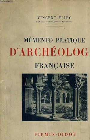 Image du vendeur pour MEMENTO PRATIQUE D'ARCHEOLOGIE FRANCAISE. mis en vente par Le-Livre