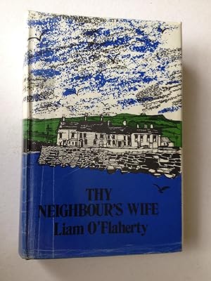 Imagen del vendedor de Thy Neighbour's Wife a la venta por Book Souk