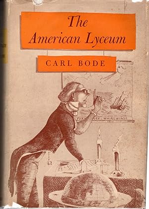 Seller image for The American Lyceum: Town Meeting of the Mind [SIGNED & Insc By Author] for sale by Dorley House Books, Inc.