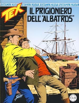 Bild des Verkufers fr Tex #356 - Il prigioniero dell'"Albatros" zum Verkauf von Parigi Books, Vintage and Rare