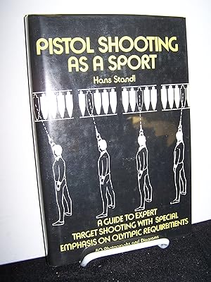 Pistol Shooting as a Sport.