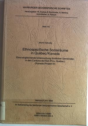 Bild des Verkufers fr Ethnospezifische Sozialrume in Quebec, Kanada. Eine vergleichende Untersuchung lndlicher Gemeinden in den Cantons de l Est (Prov. Quebec) ; (Kanada-Projekt IV). Marburger Geographische Schriften, Heft 110. zum Verkauf von Antiquariat Bookfarm