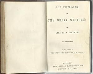 The Letter-Bag of The Great Western; or Life in a Steamer.