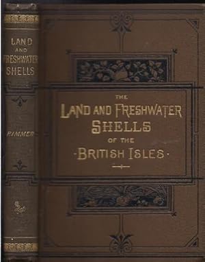 The Land and Freshwater Shells of the British Isles.
