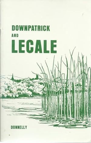 Imagen del vendedor de Downpatrick and Lecale a Short Historical Guide. a la venta por Saintfield Antiques & Fine Books