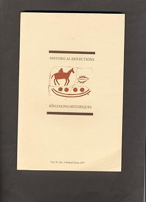 Image du vendeur pour Historical Reflections Reflexions Historiques: Volume IV (4) No. 2, Winter/L'Hiver 1977 mis en vente par Cream Petal Goods