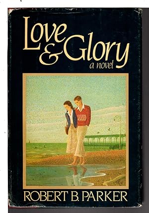 Seller image for LOVE AND GLORY. for sale by Bookfever, IOBA  (Volk & Iiams)