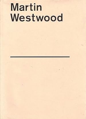 Seller image for MARTIN WESTWOOD. for sale by Sainsbury's Books Pty. Ltd.