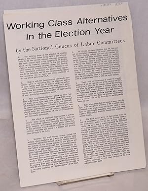 Imagen del vendedor de Working class alternatives in the election year a la venta por Bolerium Books Inc.