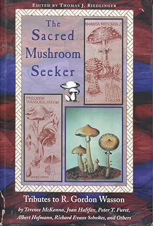 Seller image for The sacred mushroom seeker : tributes to R. Gordon Wasson. for sale by Lost and Found Books