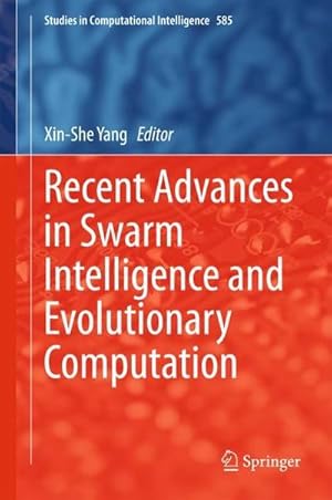 Image du vendeur pour Recent Advances in Swarm Intelligence and Evolutionary Computation mis en vente par AHA-BUCH GmbH