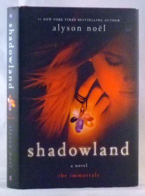 Seller image for Shadowland (The Immortals, Book 3) for sale by James Hulme Books