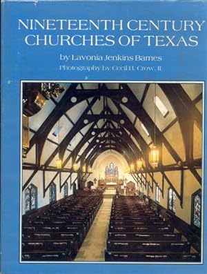 Image du vendeur pour Nineteenth Century Churches of Texas mis en vente par Bookmarc's