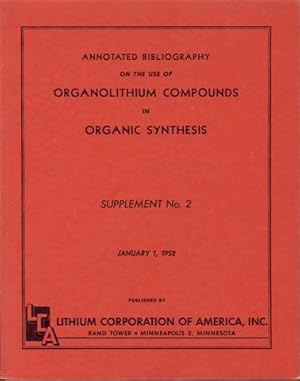 Annotated Bibliography on the Use of Organolithium Compounds in Organic Synthesis (Supplement No....