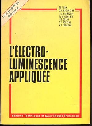 Imagen del vendedor de L'lectroluminescence applique a la venta por L'ivre d'Histoires