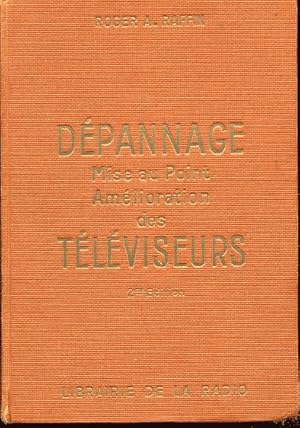 Imagen del vendedor de D�pannage, mise au point, am�liorations des t�l�viseurs a la venta por L'ivre d'Histoires