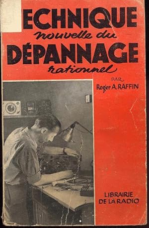 Seller image for Technique nouvelle du dpannage rationnel for sale by L'ivre d'Histoires