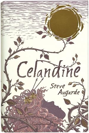 Bild des Verkufers fr The Various [and] Celandine (with original artwork by Augarde, signed) [and] Winter Wood. zum Verkauf von Henry Sotheran Ltd