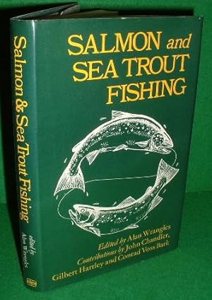 SALMON AND SEA TROUT FISHING , SIGNED COPY