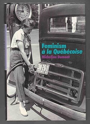 Bild des Verkufers fr Feminism a La Quebecoise zum Verkauf von Riverwash Books (IOBA)
