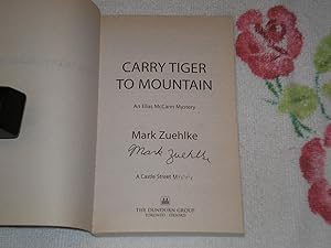 Imagen del vendedor de Carry Tiger To Mountain: Signed a la venta por SkylarkerBooks