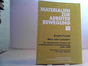 Marx oder Lassalle? - Zur ideologischen Position der österreichischen Arbeiterbewegung 1869 - 188...