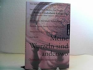 Meine Wurzeln sind anderswo. - Österreichische Identitäten.