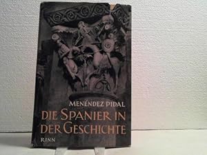 Die Spanier in der Geschichte. Mit einem Vorwort von Hermann J. Hüffer.