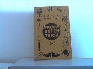 Promin-Enten-Teich - [Prominententeich]- Abenteuer und Erlebnisse mit Stars, Sternchen und allerl...