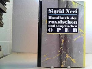 Handbuch der russischen und sowjetischen Oper. Mitarb. u. Red. Hermann Neef.
