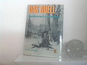 Das Duell. - Zweikampf um die Ehre.