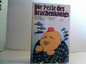 Die Perle des Drachenkönigs. - Koreanische Märchen. - Mit 19 Illustrationen von Hermann Battisti.
