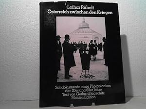 Lothar Rübelt: - Österreich zwischen der Kriegen. Zeitdokumente eine Photopioniers der 20er und 3...