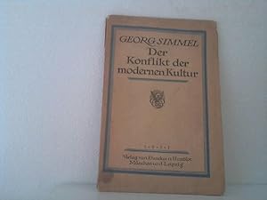 Der Konflikt der modernen Kultur.- Ein Vortrag.
