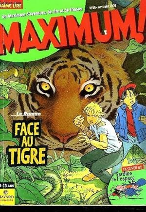 Seller image for MAXIMUM - COLLECTION J'AIME LIRE - 9/13 ans - N25 - octobre 2000 - Face au tigre, BD la sardine de l'espace, les zinzincroyables, la machine  remonter le temps,. for sale by Le-Livre