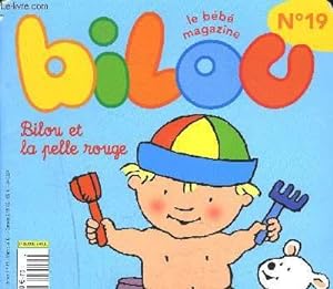 Bild des Verkufers fr BILOU LE MAGAZINE BEBE - N19 - Bilou et la pelle rouge zum Verkauf von Le-Livre