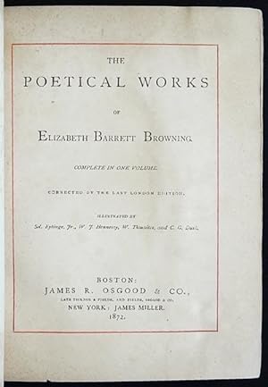 Poetical Works of Elizabeth Barrett Browning: Complete in One Volume; Corrected by the Last Londo...