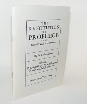 THE RESTITUTION OF PROPHECY