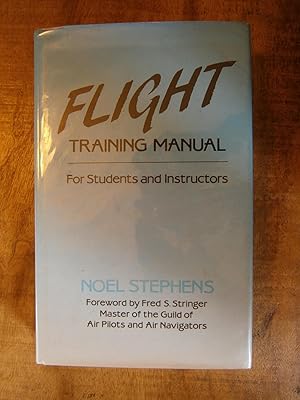 FLIGHT TRAINING MANUAL FOR STUDENTS AND INSTRUCTORS