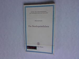 Bild des Verkufers fr Das Bundesprsidialamt. mter und Organisation der Bundesrepublik Deutschland Band 20. zum Verkauf von Antiquariat Bookfarm