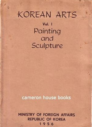 Korean Arts. Vol.I: Painting and Sculpture.