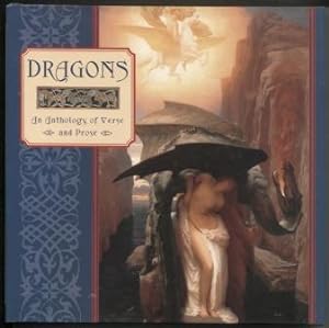 Bild des Verkufers fr Dragons An Anthology of Verse and Prose zum Verkauf von E Ridge Fine Books
