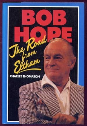 Imagen del vendedor de BOB HOPE - THE ROAD FROM ELTHAM a la venta por Roger Godden