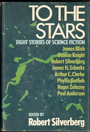 TO THE STARS Eight Stories of Science Fiction