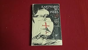 Seller image for EASTWARD TO INDIA for sale by Betty Mittendorf /Tiffany Power BKSLINEN
