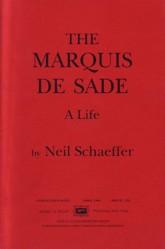 THE MARQUIS DE SADE : A LIFE