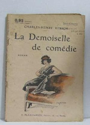 Seller image for La demoiselle de comdie for sale by crealivres