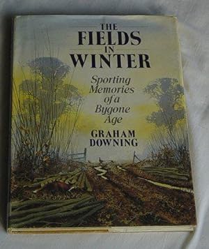 The Fields in Winter - Sporting memories of a Bygone Age